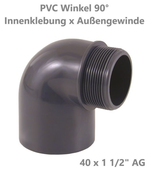 [22021013] PVC Winkel 90° mit Aussengewinde 40 x 1 1/2"