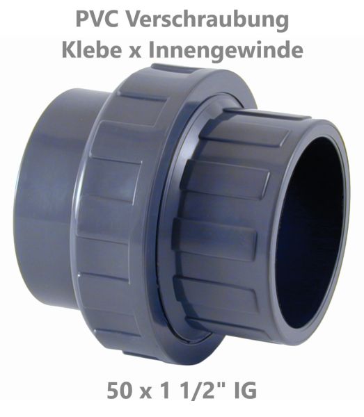 PVC Verschraubung Verschraubung 50 x 11/2" IG