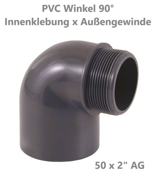 [22021016] PVC Winkel 90° mit Aussengewinde 50 x 2"