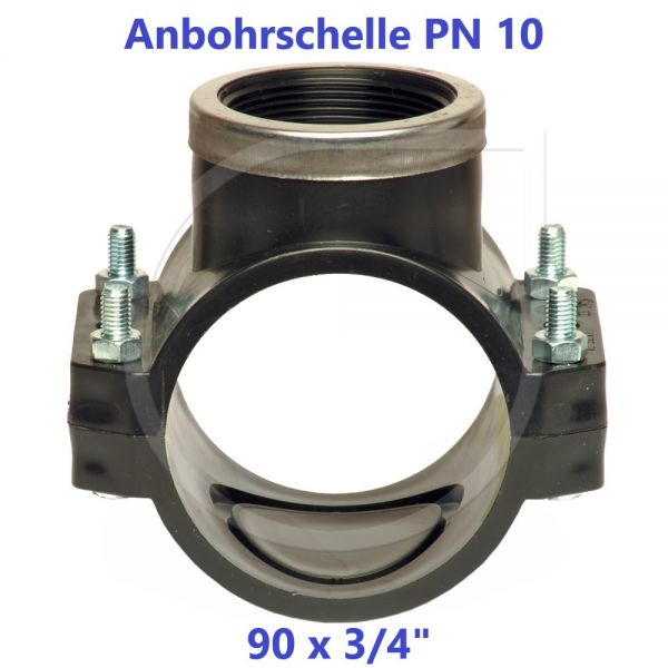 Schwarze Anbohrschelle mit Verstärkung (PN10) 90 x 3/4" Innengewinde